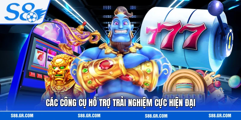 Các công cụ hỗ trợ trải nghiệm cực hiện đại