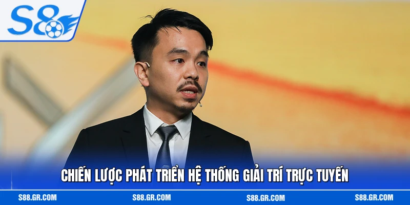 Chiến lược phát triển hệ thống giải trí trực tuyến
