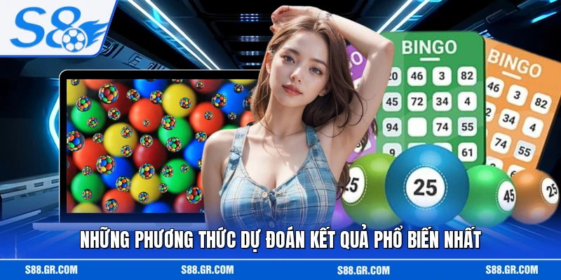 Những phương thức dự đoán kết quả phổ biến nhất