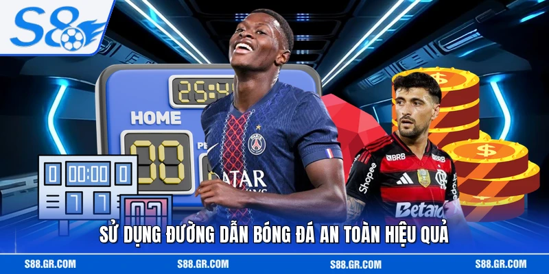 Sử dụng đường dẫn bóng đá an toàn hiệu quả