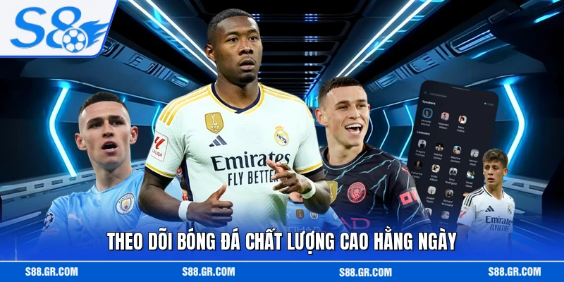 Theo dõi bóng đá chất lượng cao hằng ngày