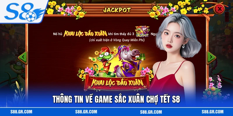 Thông tin về game Sắc Xuân Chợ Tết S8