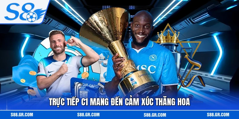 Trực tiếp C1 mang đến cảm xúc thăng hoa